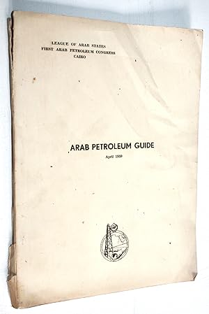 Bild des Verkufers fr Arab Petroleum Guide - League of Arab States First Petroleum Congress, Cairo, April 1959 zum Verkauf von Dendera