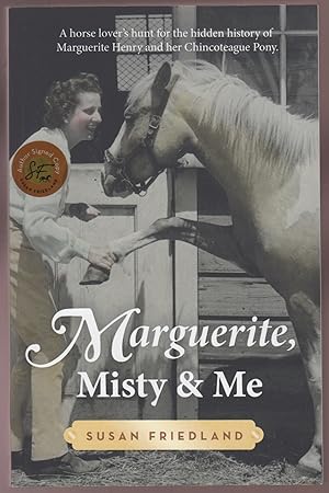 Marguerite, Misty and Me: A Horse Lover's Hunt for the Hidden History of Marguerite Henry and her...