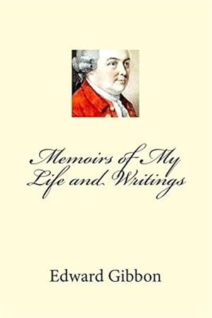 Seller image for Memoirs of My Life and Writings for sale by GreatBookPrices