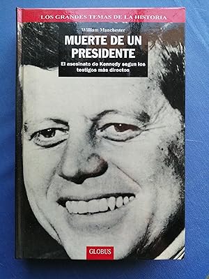 Muerte de un presidente (I)