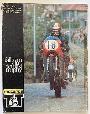 L'album du Tourist Trophy. N° 14 du mensuel Les Motards.1969