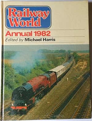 Railway World Annual 1982