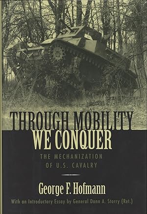 Through Mobility We Conquer: The Mechanization of U.S. Cavalry