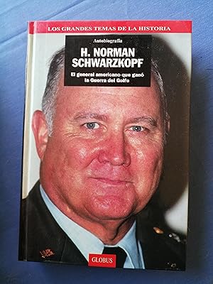 Autobiografía : H. Norman Schwarzkopf