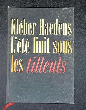 Image du vendeur pour L't finit sous les tilleuls mis en vente par LibrairieLaLettre2