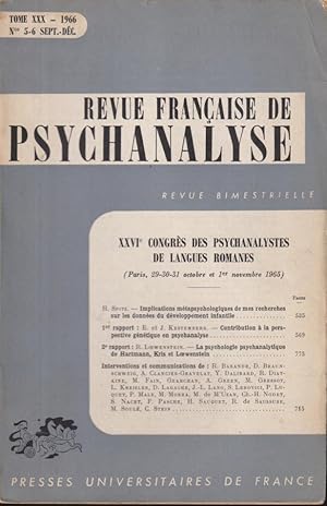 Bild des Verkufers fr Revue Franaise de Psychanalyse - Tome XXX - N 5-6 - XXVI Congrs des Psychanalystes de langues romanes (Paris, 29-30-31 octobre et 1er novembre 1965). zum Verkauf von PRISCA