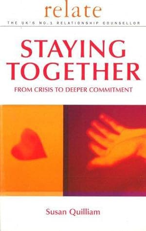 Seller image for Relate Guide To Staying Together: From Crisis to Deeper Commitment for sale by WeBuyBooks