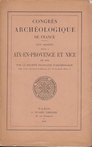 Imagen del vendedor de Congrs archologique de France, 95e session tenue  Aix-en-Provence et Nice en 1932 a la venta por PRISCA