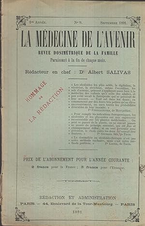 Bild des Verkufers fr La mdecine de l'avenir revue dosimtrique de la famille 1ere anne n 9 septembre 1891 zum Verkauf von PRISCA