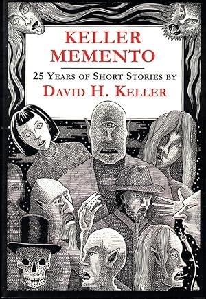 Keller Memento: 25 Years of Short Stories
