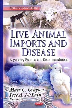 Bild des Verkufers fr Live Animal Imports and Disease : Regulatory Practices and Recommendations zum Verkauf von GreatBookPrices