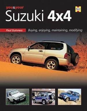 Immagine del venditore per You and Your Suzuki 4x4: Buying, Enjoying, Maintaining, Modifying (You & Your Series) venduto da WeBuyBooks