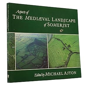 Seller image for Aspects of the Medieval Landscape of Somerset for sale by George Longden