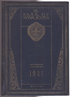 The Bank of Nova Scotia 1832-1932