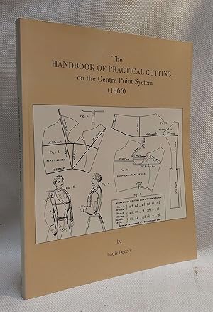 Bild des Verkufers fr Handbook of Practical Cutting on the Centre Point System 1866 zum Verkauf von Book House in Dinkytown, IOBA