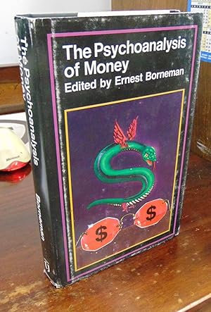 The Psychoanalysis of Money