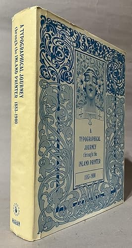 Seller image for A Typographical Journey Through the Inland Printer 1883-1900 for sale by Books & Bidders Antiquarian Booksellers