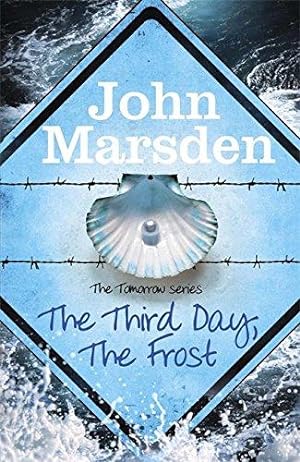 Seller image for The Third Day, The Frost (The Tomorrow Series) for sale by WeBuyBooks