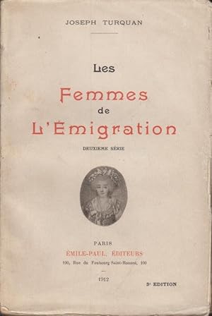 Seller image for Les Femmes de l'migration, 1789-1815. 2e srie . 3e dition. for sale by PRISCA
