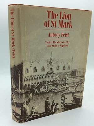 Seller image for THE LION OF ST MARK: Venice; The Story of a City from Attila to Napoleon for sale by Kubik Fine Books Ltd., ABAA