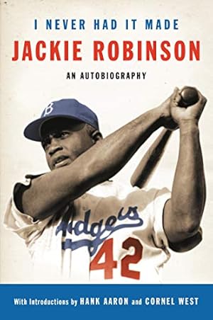 Seller image for I Never Had It Made: An Autobiography of Jackie Robinson for sale by -OnTimeBooks-