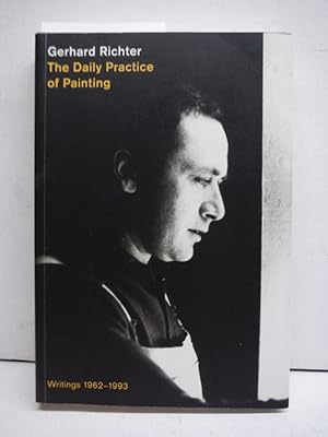 Imagen del vendedor de The Daily Practice of Painting: Writings 1962-1993 a la venta por Imperial Books and Collectibles