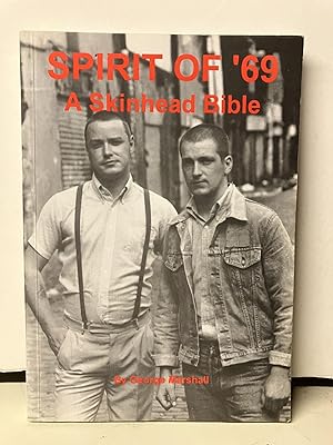 Bild des Verkufers fr Spirit of '69: A Skinhead Bible zum Verkauf von Chamblin Bookmine