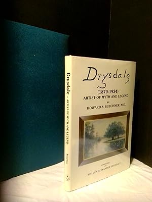 Seller image for DRYSDALE (1870-1934): ARTIST OF MYTH AND LEGEND [SIGNED] for sale by Second Story Books, ABAA