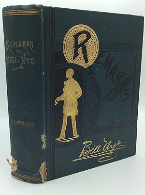 Seller image for BILL NYE'S REMARKS for sale by Kubik Fine Books Ltd., ABAA