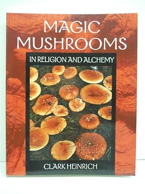Seller image for Magic Mushrooms in Religion and Alchemy for sale by Imperial Books and Collectibles