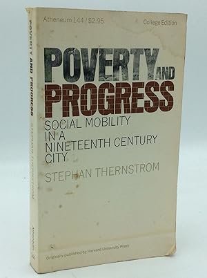 Immagine del venditore per POVERTY AND PROGRESS: Social Mobility in a Nineteenth-Century City venduto da Kubik Fine Books Ltd., ABAA