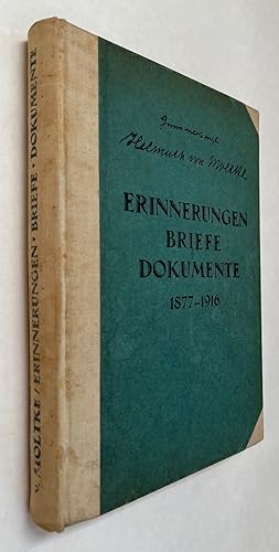 Erinnerungen, Briefe, Dokumente, 1877-1916. Ein Bild Vom Kriegsausbruch, Erster Kriegsführung Und...