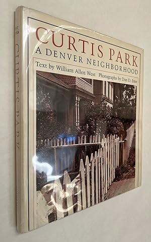 Bild des Verkufers fr Curtis Park: Denver's Oldest Neighborhood zum Verkauf von BIBLIOPE by Calvello Books