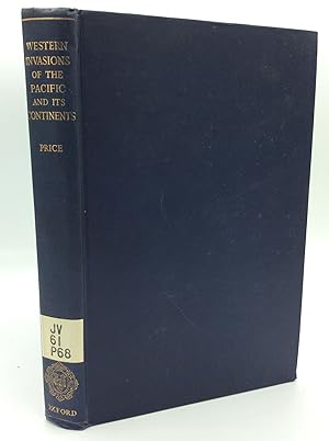 Bild des Verkufers fr THE WESTERN INVASIONS OF THE PACIFIC AND ITS CONTINENTS: A Study of Moving Frontiers and Changing Landscapes 1513-1958 zum Verkauf von Kubik Fine Books Ltd., ABAA