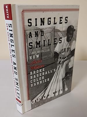 Singles and Smiles; how Artie Wilson broke baseball's color barrier