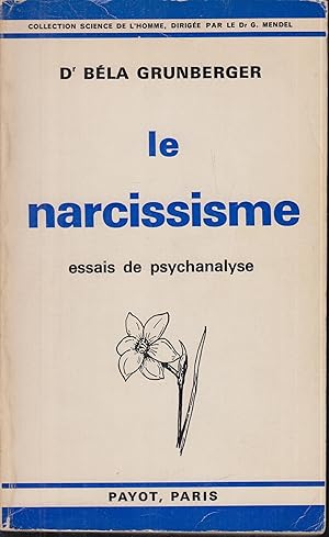 Bild des Verkufers fr Le narcissisme : essai de psychanalyse zum Verkauf von PRISCA