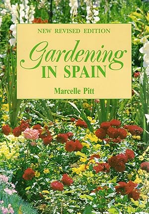 Seller image for Gardening In Spain : New Revised Edition : for sale by Sapphire Books