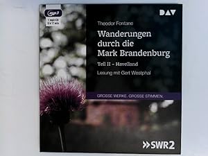 Wanderungen durch die Mark Brandenburg - Teil II: Havelland: Lesung mit Gert Westphal (1 mp3-CD)