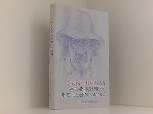 Imagen del vendedor de Wenn ich Pilze und Federn sammle : ein Lesebuch. a la venta por Book Broker