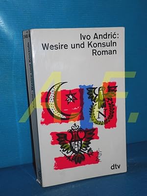 Bild des Verkufers fr Wesire und Konsuln : Roman zum Verkauf von Antiquarische Fundgrube e.U.