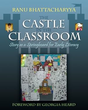 Seller image for Castle in the Classroom : Story As a Springboard for Early Literacy for sale by GreatBookPrices