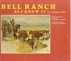 Imagen del vendedor de Bell Ranch As I Knew It a la venta por Americana Books, ABAA