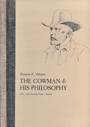 The Cowman & His Philosophy Inscribed, signed by the author