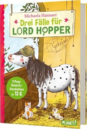 Bild des Verkufers fr Drei Flle fr Lord Hopper: Ein Pony ermittelt zum Verkauf von Express-Buchversand