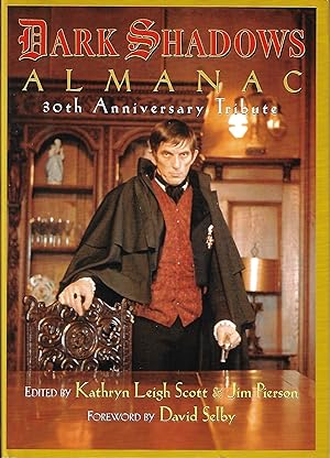 Seller image for The Dark Shadows Almanac: 30th Anniversary Tribute for sale by Firefly Bookstore