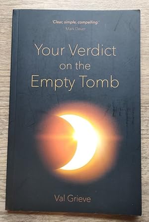 Your Verdict on the Empty Tomb