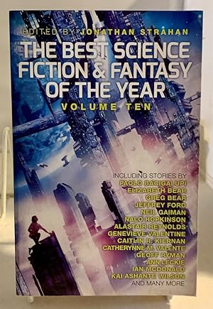 Imagen del vendedor de The Best Science Fiction and Fantasy of the Year, Volume Ten a la venta por S. Howlett-West Books (Member ABAA)