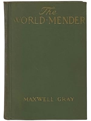 Seller image for The World-Mender: A Novel for sale by Yesterday's Muse, ABAA, ILAB, IOBA