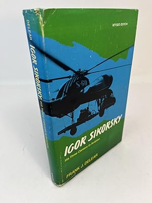 IGOR SIKORSKY: His Three Careers in Aviation (signed)