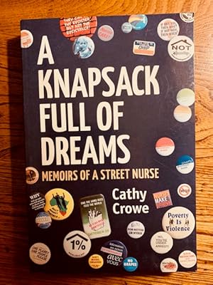 A Knapsack Full of Dreams: Memoirs of a Street Nurse